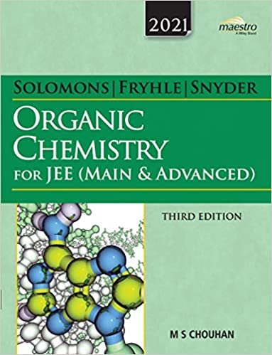 Wiley's Solomons, Fryhle & Snyder Organic Chemistry for JEE (Main & Advanced)